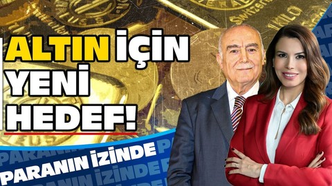 Altın İçin Yeni Hedef! | Mehmet Ali Yıldırımtürk | Süheyla Yılmaz ile Paranın İzinde