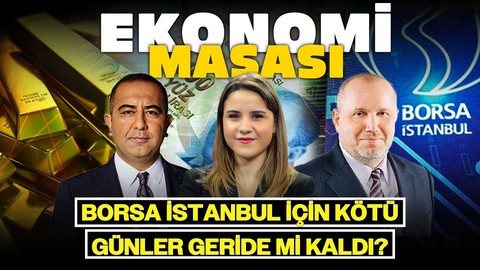 Borsa İstanbul İçin Kötü Günler Geride Mi Kaldı? Pozitif Seyir Uzun Soluklu Olur Mu?