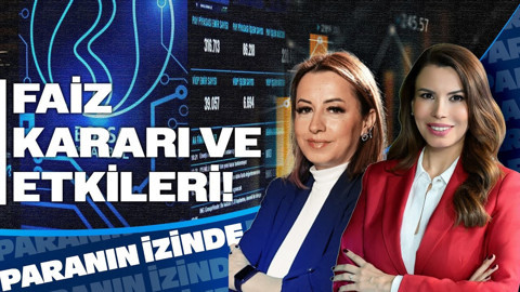 Merkez Bankası Faiz Kararı ve Etkileri! | Paranın İzinde | Doç. Dr. Filiz Eryılmaz