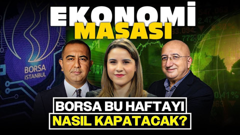 BIST100 10 Bin 300’ün Üzerinde! Borsa Haftayı Nasıl Kapatır? | Ekonomi Masası