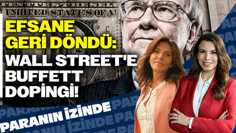 Efsane Geri Döndü: Wall Street'e Buffett Dopingi! | Paranın İzinde | Prof. Dr. Zeynep Ökten