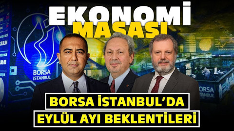 Borsa İstanbul’da Eylül Ayı Beklentileri! | Ekonomi Masası