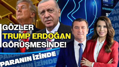 Gözler Trump-Erdoğan Görüşmesinde! Piyasalar Nasıl Etkilenecek? | Paranın İzinde | Cemal Demirtaş