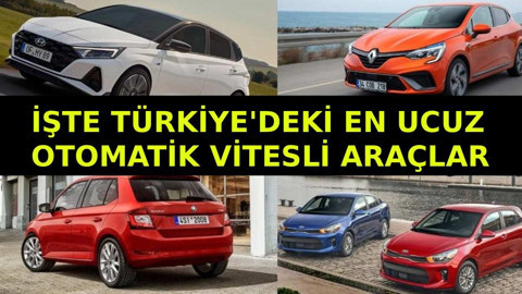 Türkiye'deki en ucuz 14 otomatik vites otomobil açıklandı!