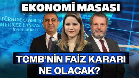 Dikkatler Merkez Bankası’na Çevrildi! TCMB’nin Faiz Kararı Ne Olacak?  | Ekonomi Masası