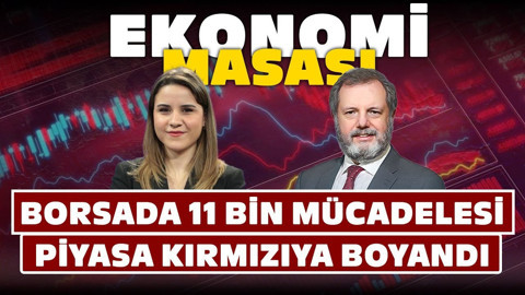 Borsada 11 Bin Mücadelesi! Piyasalar Neden Kırmızıya Boyandı? | #EkonomiMasası | 05 Kasım