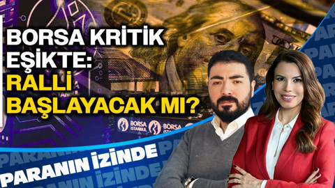 Borsa Kritik Eşikte: Ralli Başlayacak mı? | Paranın İzinde | Soner Kuru | 20 Kasım