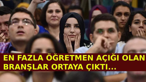 En fazla öğretmen ihtiyacı bulunan 10 branş; İlk sıra netleşti, hala çok açık var