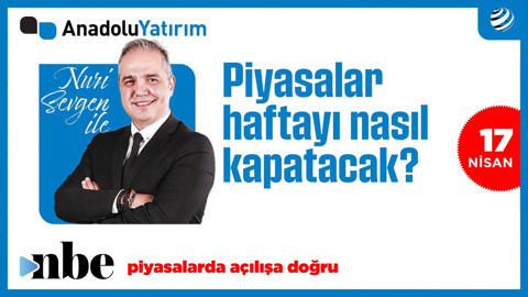 Borsa, Altın: Piyasalar Haftayı Nasıl Kapatacak? | Dr. Nuri Sevgen | 17 Nisan
