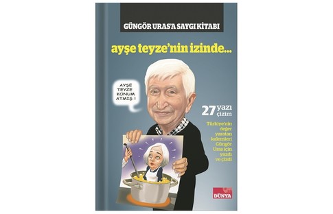 Yakın dostları Güngör Uras için yazdı ve çizdi