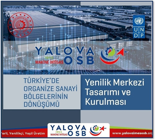 Yalova Makine OSB, UNDP ortaklığında Yenilik Merkezi Kuruyor - Resim : 2