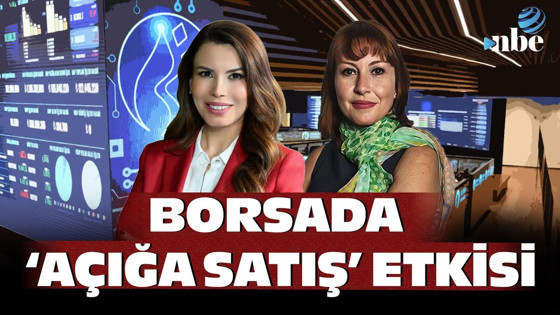 Borsada 'Açığa Satış' Etkisi
