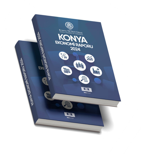KTO, Konya Ekonomi Raporu’nu yayımladı: “Küresel Rekabette Öncü Şehrin Güçlü Geleceğine” - Resim : 1