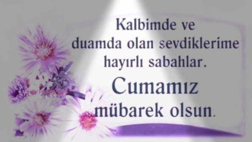 Cuma mesajları 2024 | Sade, havalı, komik, yazılı, anlamlı, dualı, hadisli ve resimli cuma mesajları - Resim : 3