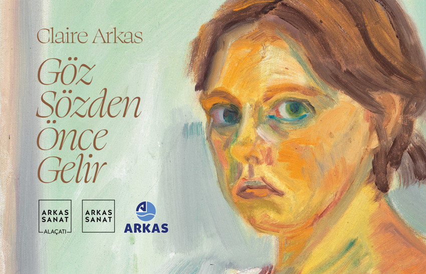 Claire Arkas, “Göz Sözden Önce Gelir” ile Arkas Sanat Alaçatı’da - Resim : 2