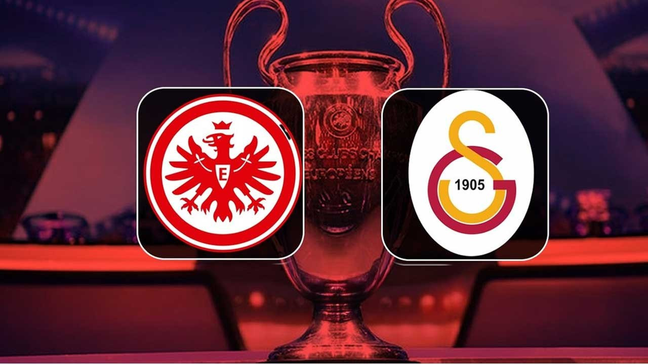 ŞAMPİYONLAR LİGİ! Eintracht Frankfurt – Galatasaray maçı ne zaman, saat kaçta ve hangi kanalda?
