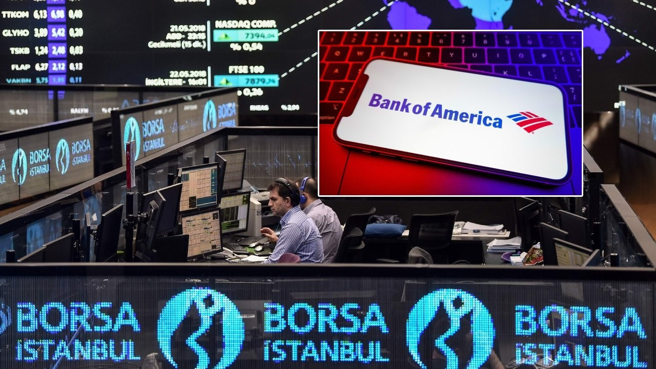 BofA'nın Borsa İstanbul'da en çok alıp sattığı hisseler