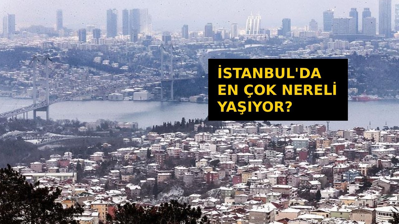 Sivas birinciliği korudu liste tepetaklak oldu! İşte İstanbul'da en fazla nüfusa sahip 20 il