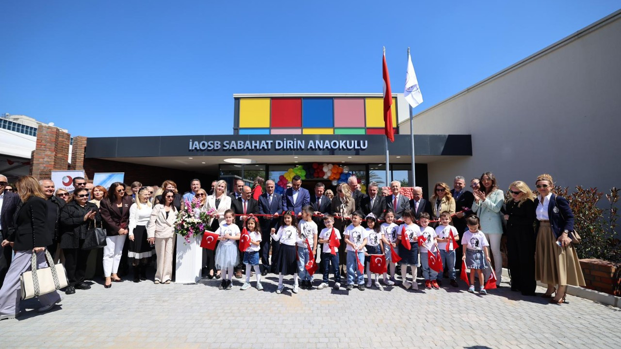 İAOSB Sabahat Dirin Anaokulu açıldı