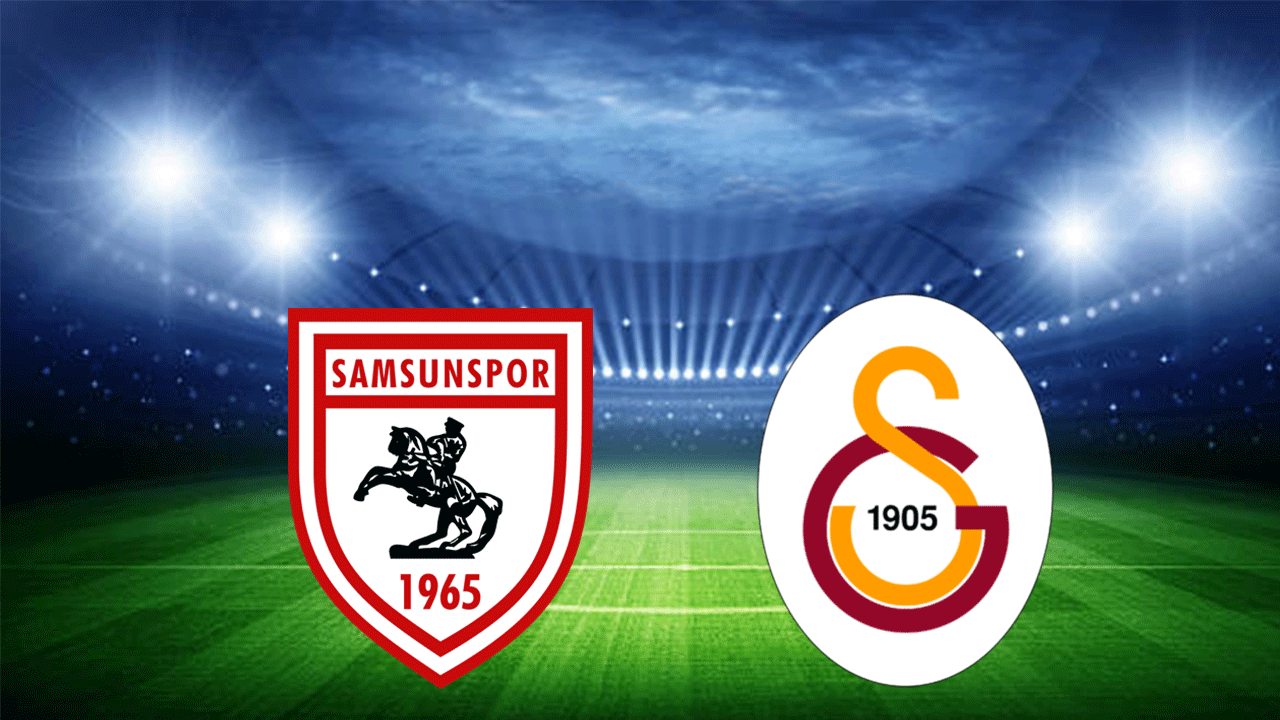 Samsunspor-Galatasaray maçı ne zaman, saat kaçta? Muhtemel 11’ler kimler? Bilet fiyatları ne kadar?