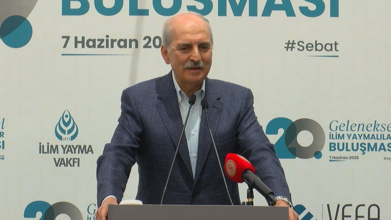 Numan Kurtulmuş: Türkiye'nin yerinin gücü herkes tarafından 