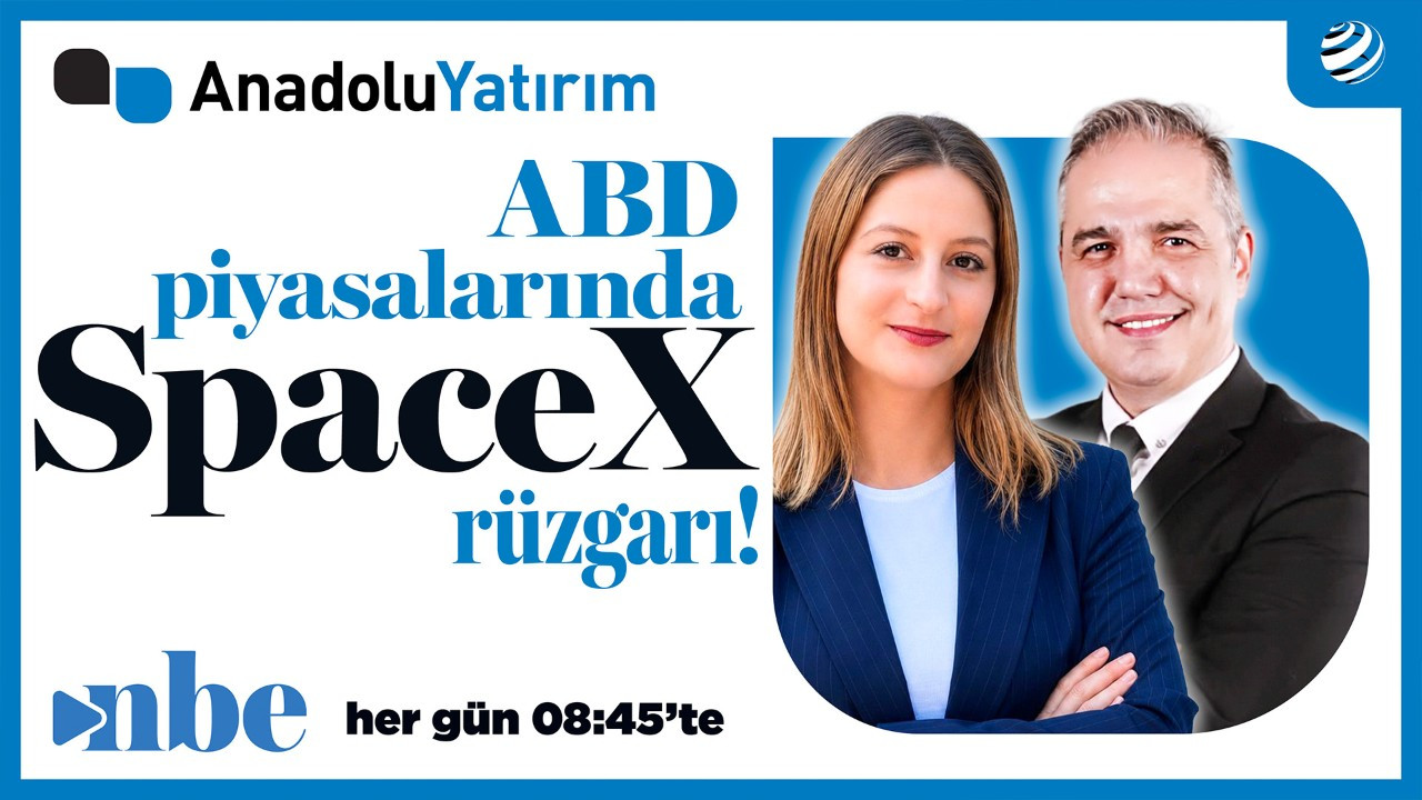 ABD Piyasalarında 'SpaceX' Rüzgarı! | Anadolu Yatırımla Piya