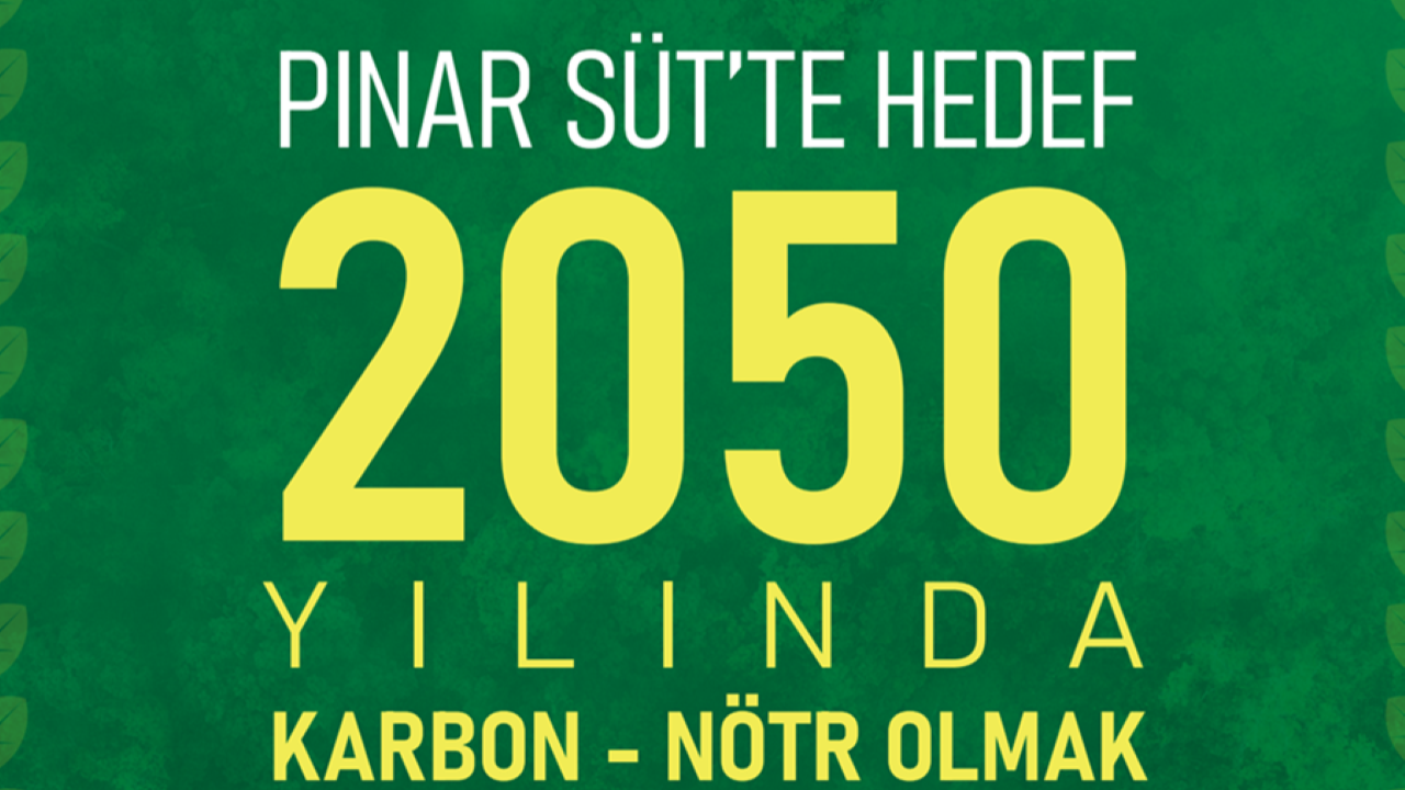 Pınar Süt’ten, 14 bin 327 ağacın kurtarılmasına eşdeğer enerji tasarrufu
