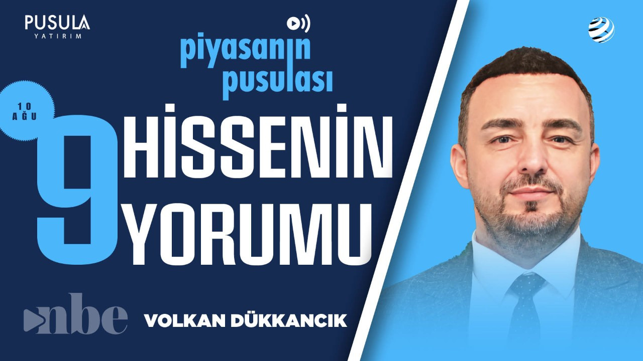 PASEU, SASA, AKSEN, THYAO: Hisse Senedi Analizi! | Volkan Dükkancık | Piyasanın Pusulası| 10 Ağustos