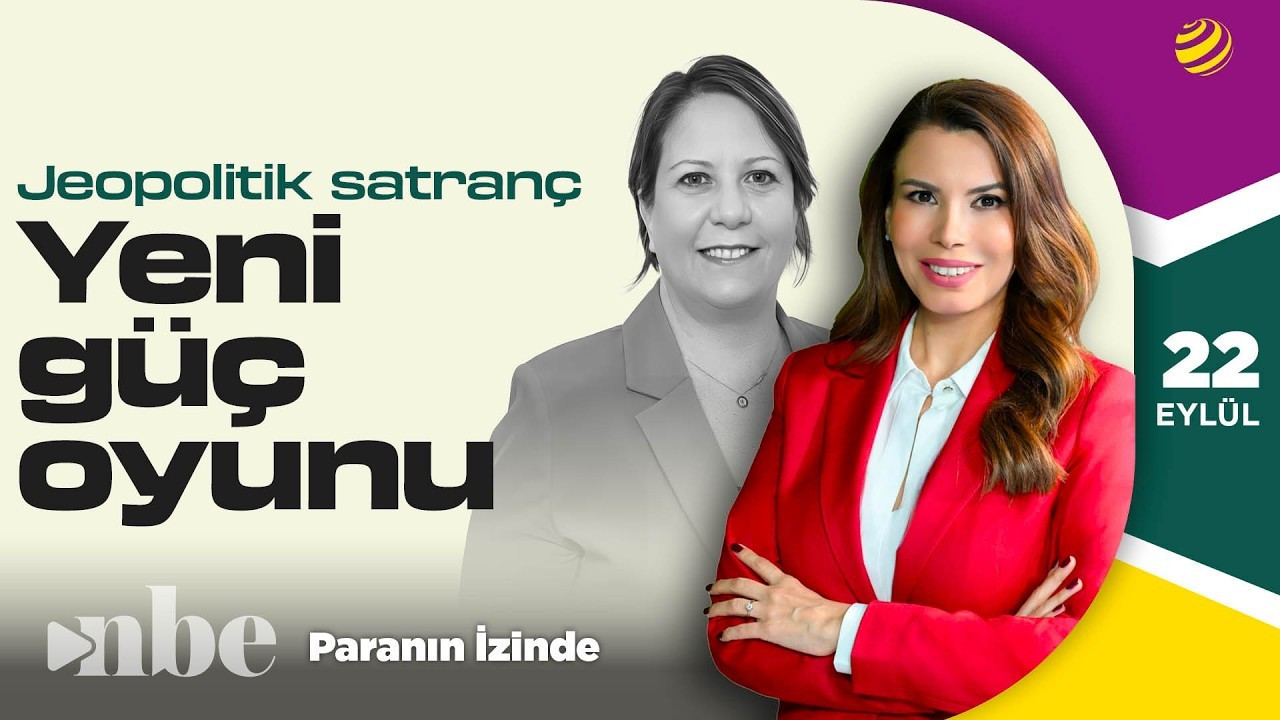 Dünya Yeni Bir Savaş Düzenine Giriyor! | Zeynep Gürcanlı | Paranın İzinde | 22 Eylül