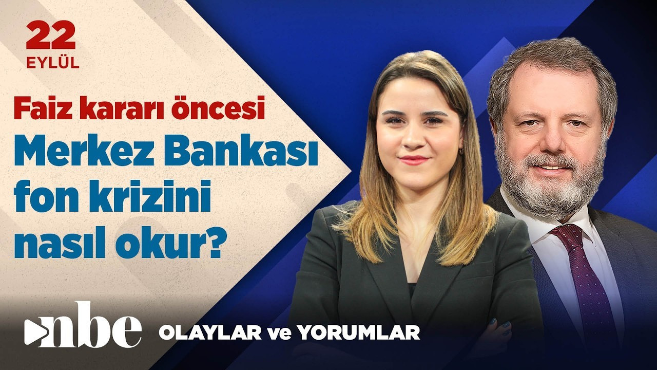 Fon Krizi Merkez Bankasının Faiz Kararını Nasıl Etkiler? | Ekonomi Masası | 22 Eylül